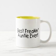 Best Freakin Auntie Ever 2 Mug