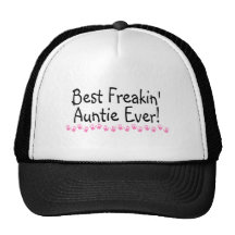 Best Freakin Auntie Ever Hats