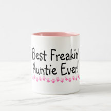 Best Freakin Auntie Every Mug