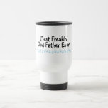 Best Freakin God Father Ever Coffee Mugs