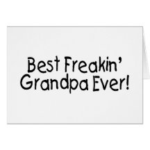 Best Freakin Grandpa Ever 2 Cards