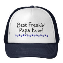 Best Freakin Papa Ever Mesh Hats