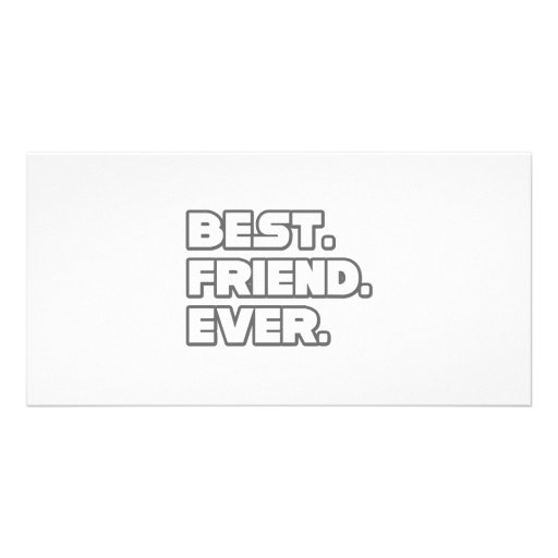 Best Friend Ever Photo Greeting Card