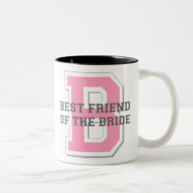 Best Friend of the Bride Cheer Mugs