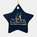Best Friends Knows Keepsake Ornament