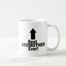 Best Godmother Ever Coffee Mug