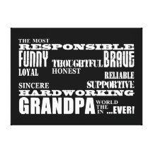 Best & Greatest Grandfathers & Grandpas Qualities Stretched Canvas Print