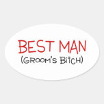 Best Man Grooms Bitch Red Black Oval Stickers