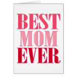 Best Mum Ever Pink Text Saying Greeting Cards