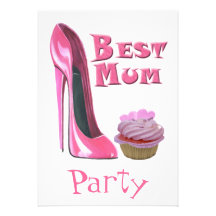 Best Mum, Party Invitation with Pink Stiletto Shoe