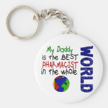 Best Pharmacist In World 2 (Daddy) Keychains