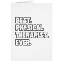 Best Physical Therapist Ever Cards