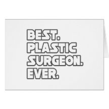 Best Plastic Surgeon Ever Cards