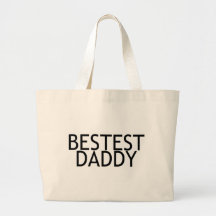 Bestest Daddy Bag