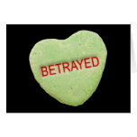Betrayed Candy Heart Greeting Cards