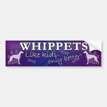 Better than Kids Whippet Bumper Sticker