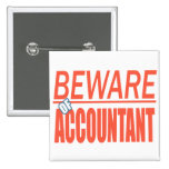 Beware Of Accountant Sign Button