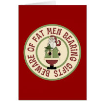 Beware Of Fat Men Funny Christmas Card