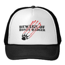 Beware of honey badger hats