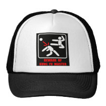 Beware of Kung Fu master hats