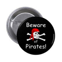 Beware of Pirates Button