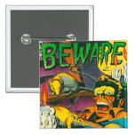 Beware! Pinback Buttons