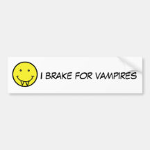 BG- I brake for vampires sticker Bumper Sticker