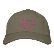 Bi-sexuals double their chances embroidered hats