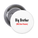 Big Brother (AKA Sister Protector) Buttons