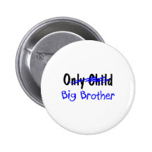 Big Brother (No More Only Child) Pins