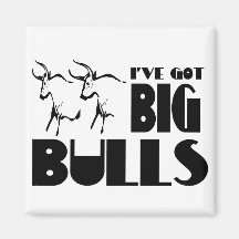 Big Bulls - Funny Farmer Fridge Magnet