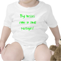Big messes come in small packages! baby bodysuit
