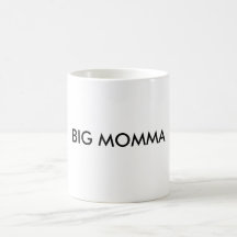 BIG MOMMA, AG MUG