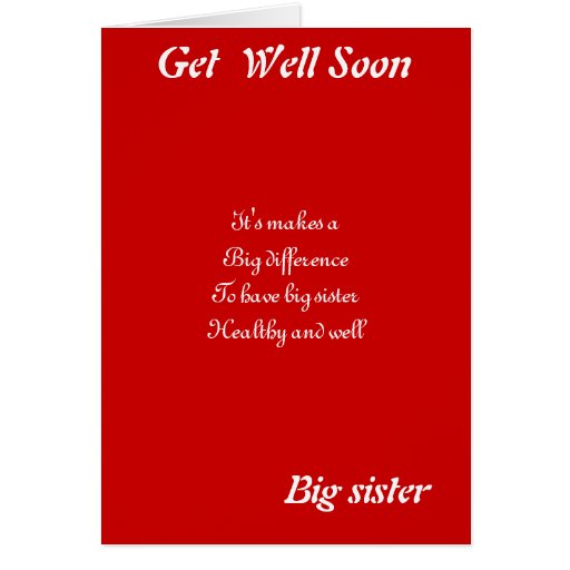 Big Sister Get Well Greeting Cards Zazzle Big Sister Get Well Greeting Cards Zazzle