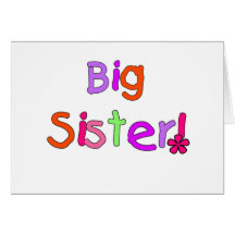 Big Sister T-shirts and Gifts Cards