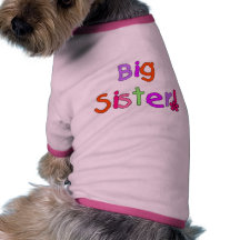Big Sister T-shirts and Gifts Pet Clothes