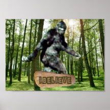 Bigfoot I Believe Print