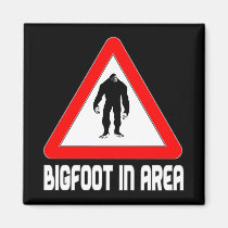 Bigfoot in Area Warning Sign magnets