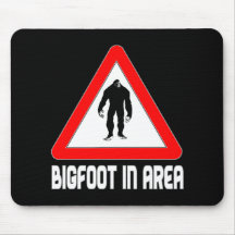 Bigfoot in Area Warning Sign Mousepad