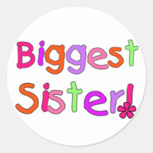Biggest Sister T-shirts and Gifts Sticker