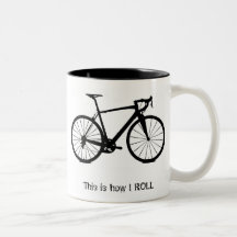 Bike bw , This is how I ROLL Coffee Mugs