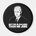 Bill Clinton: Better Blowjobs than No Jobs Magnet