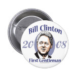 Bill Clinton For First Gentleman Button 