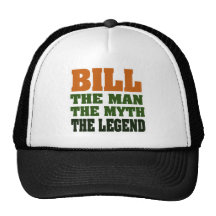 Bill - the Man, the Myth, the Legend Mesh Hat