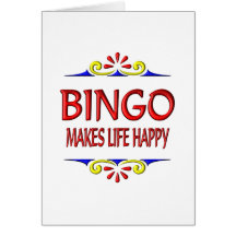 Bingo Makes Life Happy Greeting Card