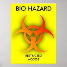 Bio Hazard Funny Print Poster Humour