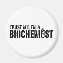 Biochemist Refrigerator Magnets