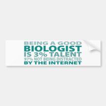 Biologist 3% Talent Bumper Stickers