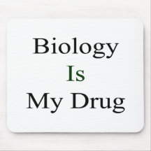 Biology Is My Drug Mousemat