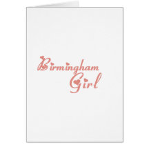 Birmingham Girl tee shirts Greeting Cards
